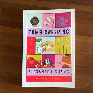 Tomb Sweeping by Alexandra Chang Book